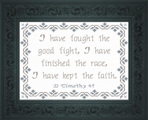 I Have Kept The Faith II Timothy 4:7